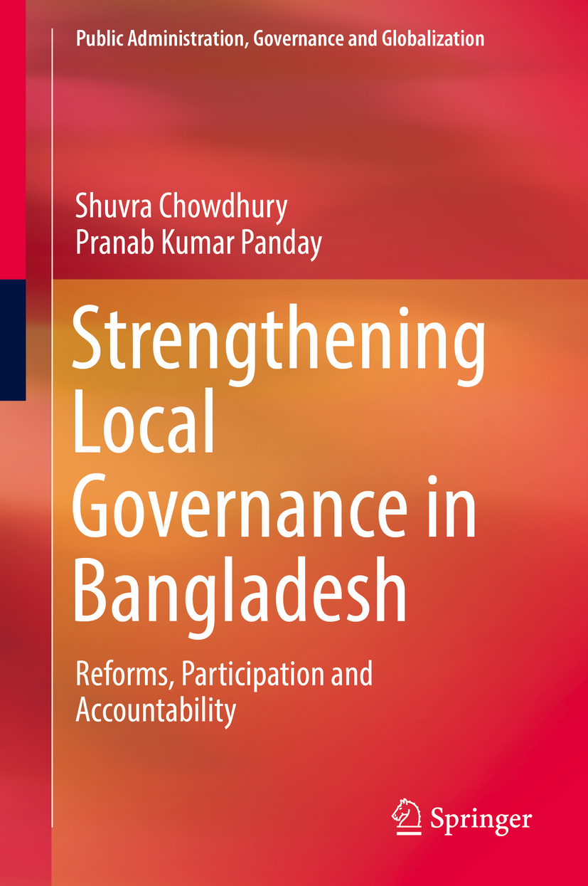 Chowdhury, Shuvra - Strengthening Local Governance in Bangladesh, e-kirja