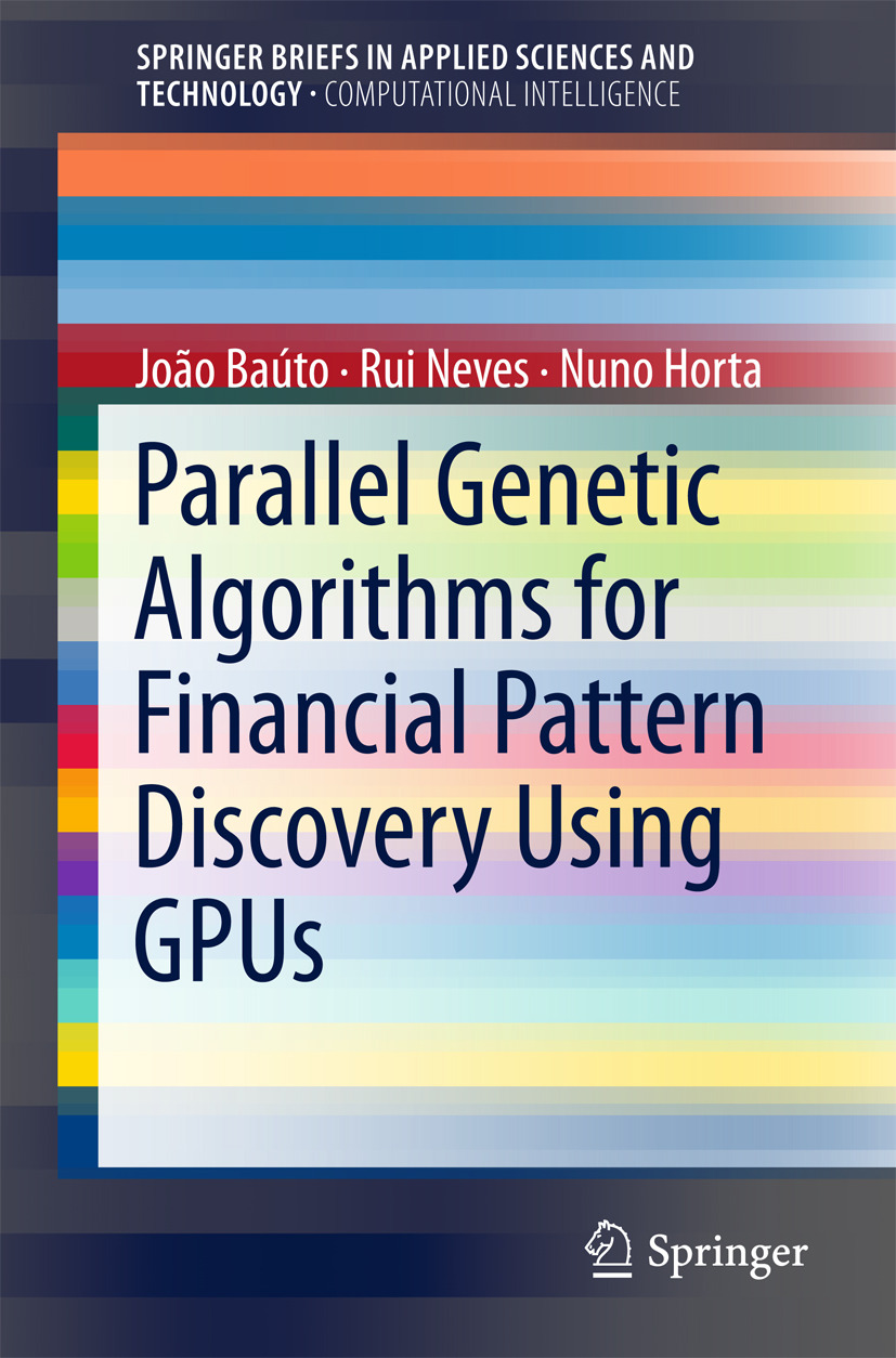Baúto, João - Parallel Genetic Algorithms for Financial Pattern Discovery Using GPUs, ebook