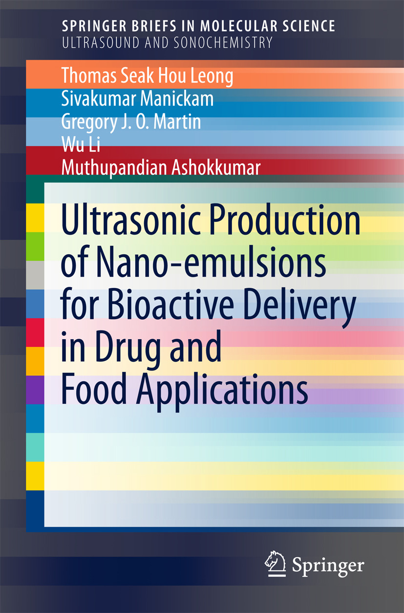 Ashokkumar, Muthupandian - Ultrasonic Production of Nano-emulsions for Bioactive Delivery in Drug and Food Applications, ebook