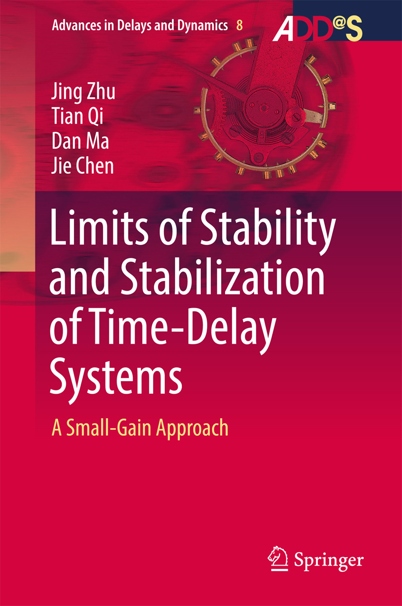 Chen, Jie - Limits of Stability and Stabilization of Time-Delay Systems, ebook