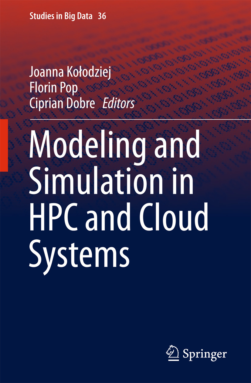 Dobre, Ciprian - Modeling and Simulation in HPC and Cloud Systems, ebook