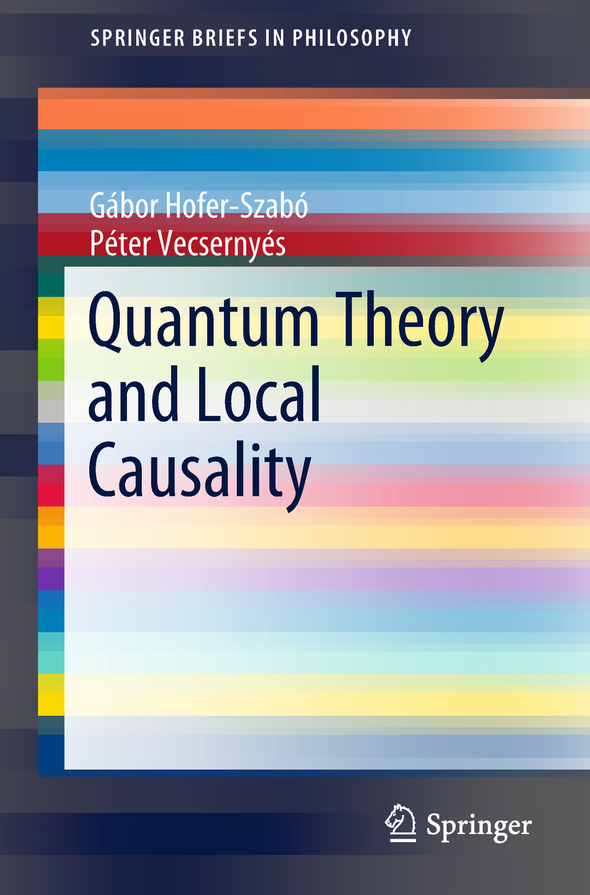 Hofer-Szabó, Gábor - Quantum Theory and Local Causality, e-bok