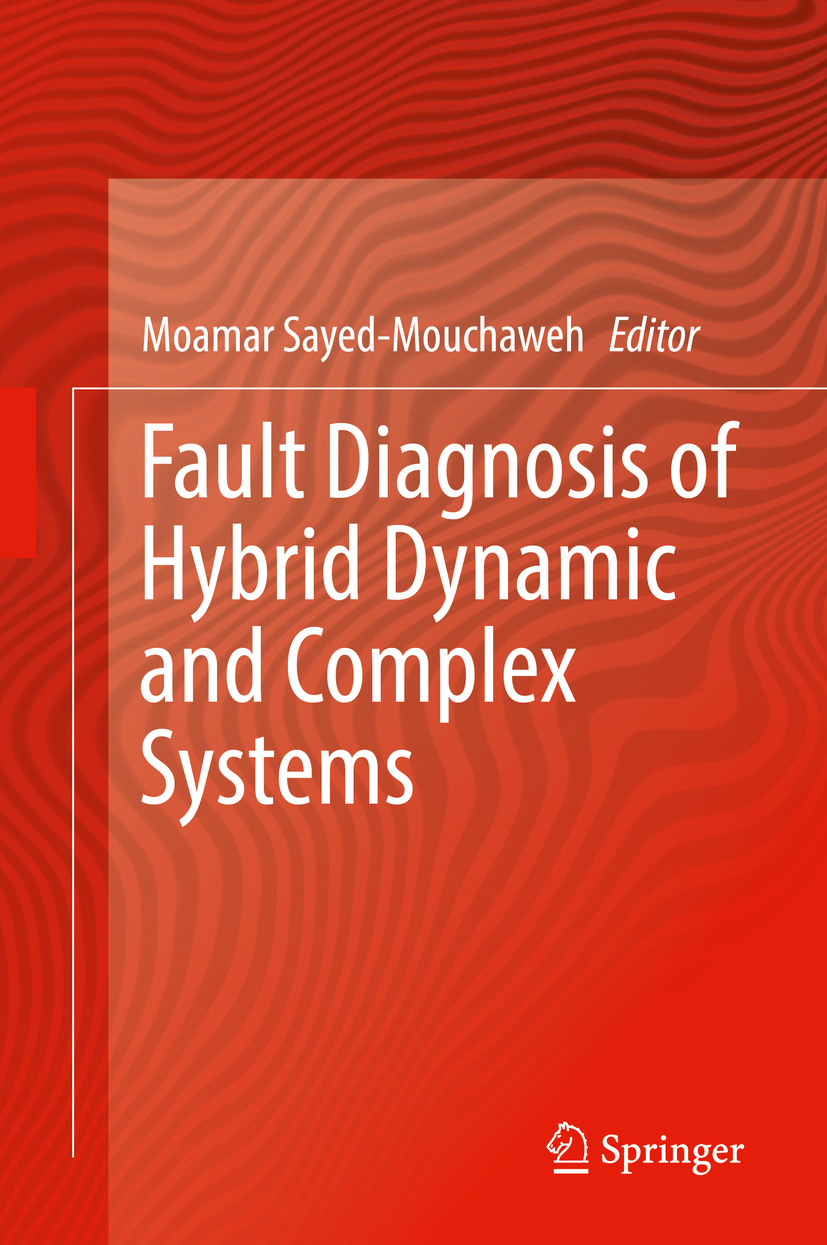 Sayed-Mouchaweh, Moamar - Fault Diagnosis of Hybrid Dynamic and Complex Systems, ebook