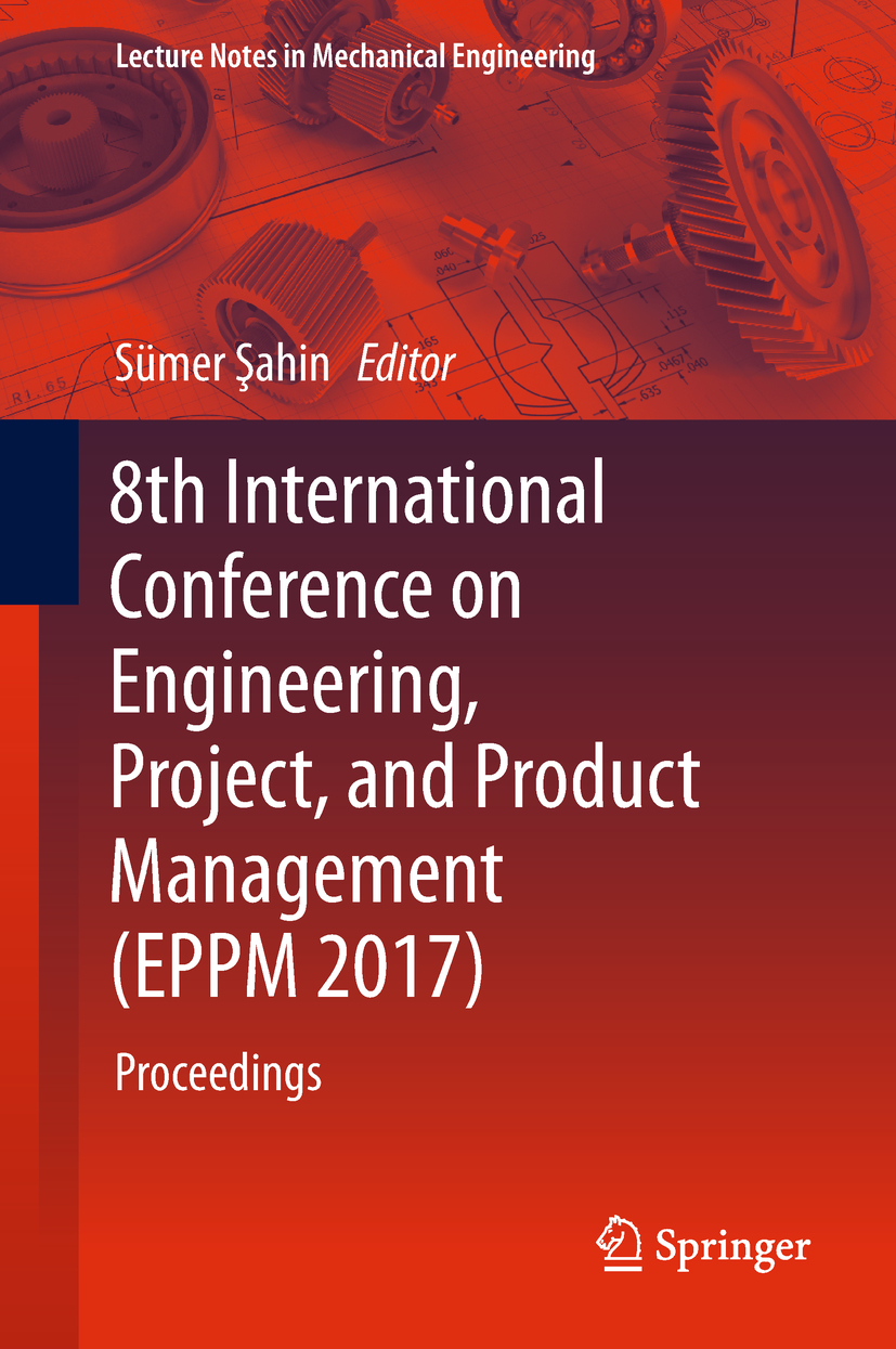 Şahin, Sümer - 8th International Conference on Engineering, Project, and Product Management (EPPM 2017), e-bok