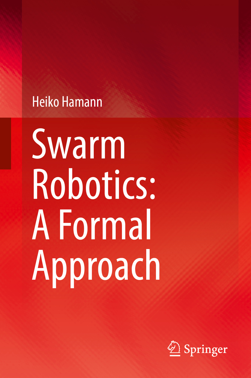 Hamann, Heiko - Swarm Robotics: A Formal Approach, ebook