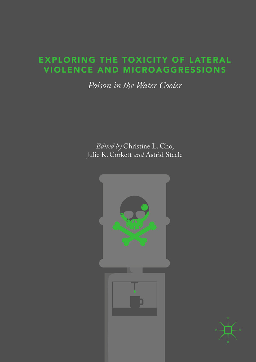Cho, Christine L. - Exploring the Toxicity of Lateral Violence and Microaggressions, e-bok
