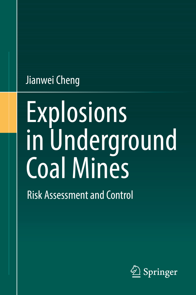 Cheng, Jianwei - Explosions in Underground Coal Mines, e-bok