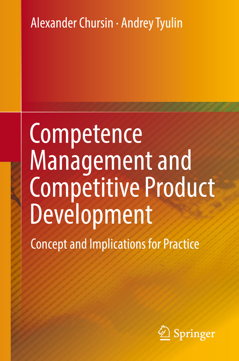 Chursin, Alexander - Competence Management and Competitive Product Development, e-bok