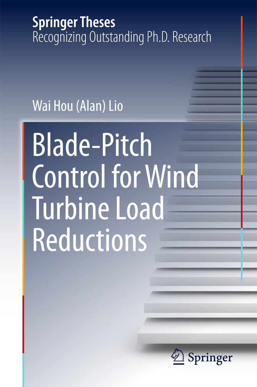 Lio, Wai Hou (Alan) - Blade-Pitch Control for Wind Turbine Load Reductions, ebook