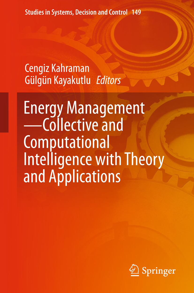 Kahraman, Cengiz - Energy Management—Collective and Computational Intelligence with Theory and Applications, ebook