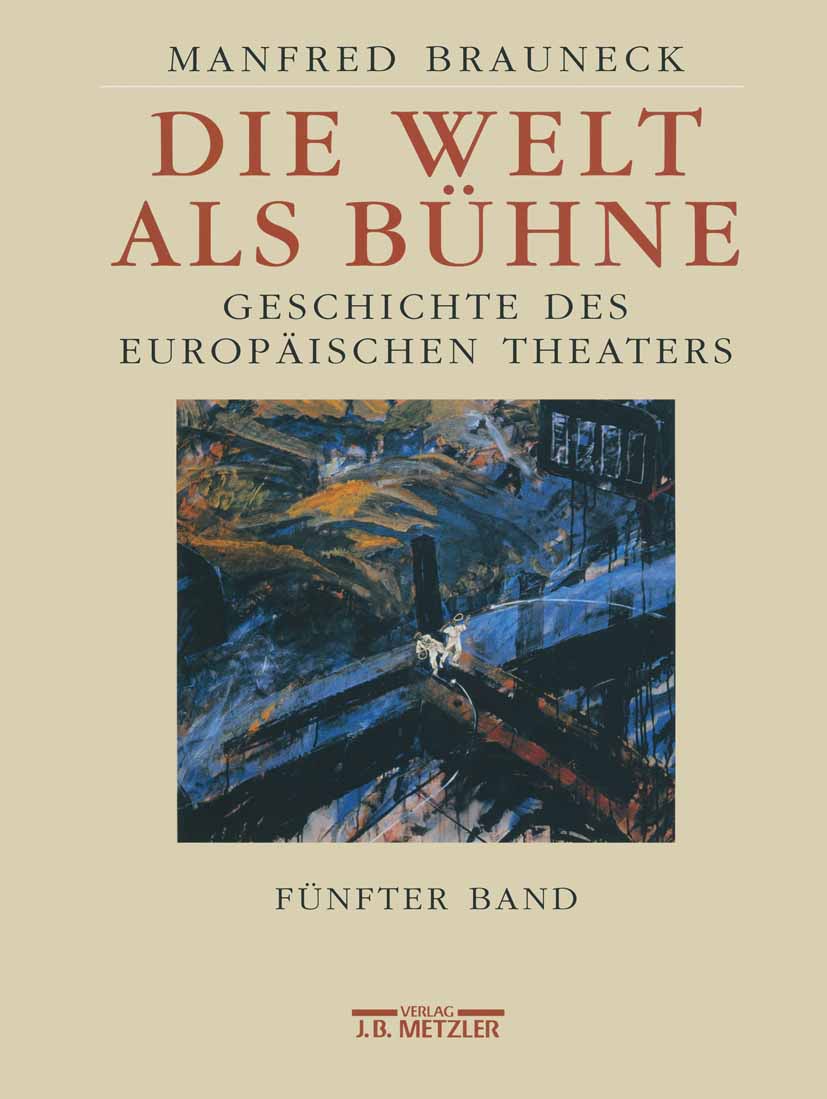 Brauneck, Manfred - Die Welt Als Bühne, ebook