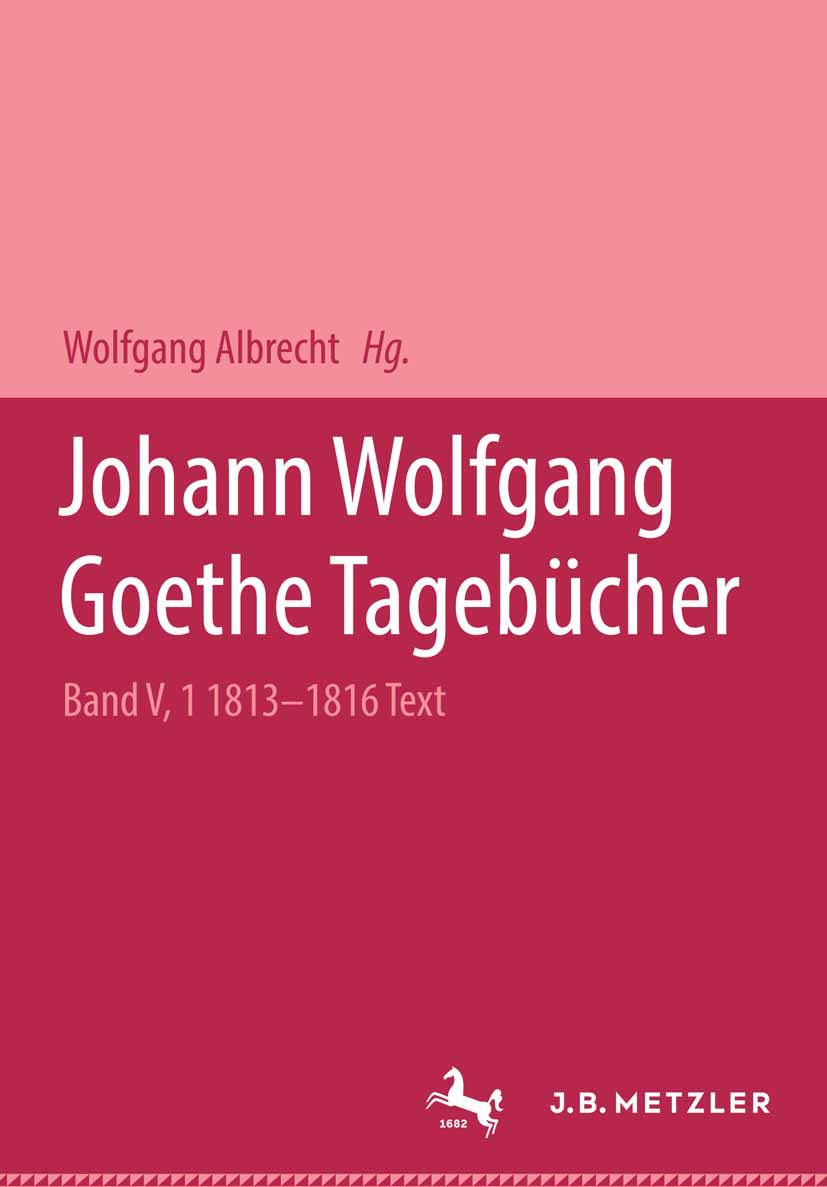 Albrecht, Wolfgang - Johann Wolfgang Goethe Tagebücher, e-kirja