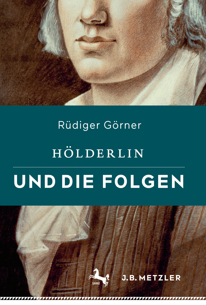 Görner, Rüdiger - Hölderlin und die Folgen, ebook