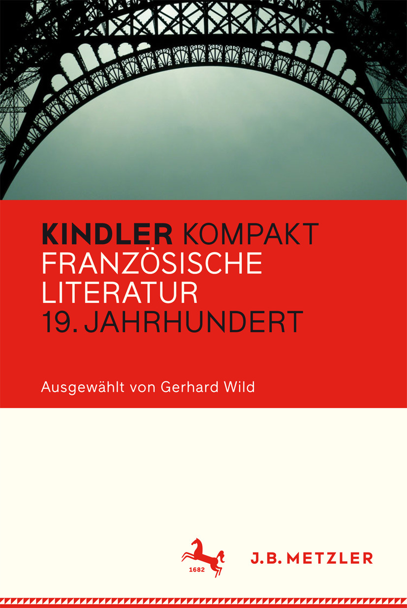 Wild, Gerhard - Kindler Kompakt Französische Literatur 19. Jahrhundert, e-bok