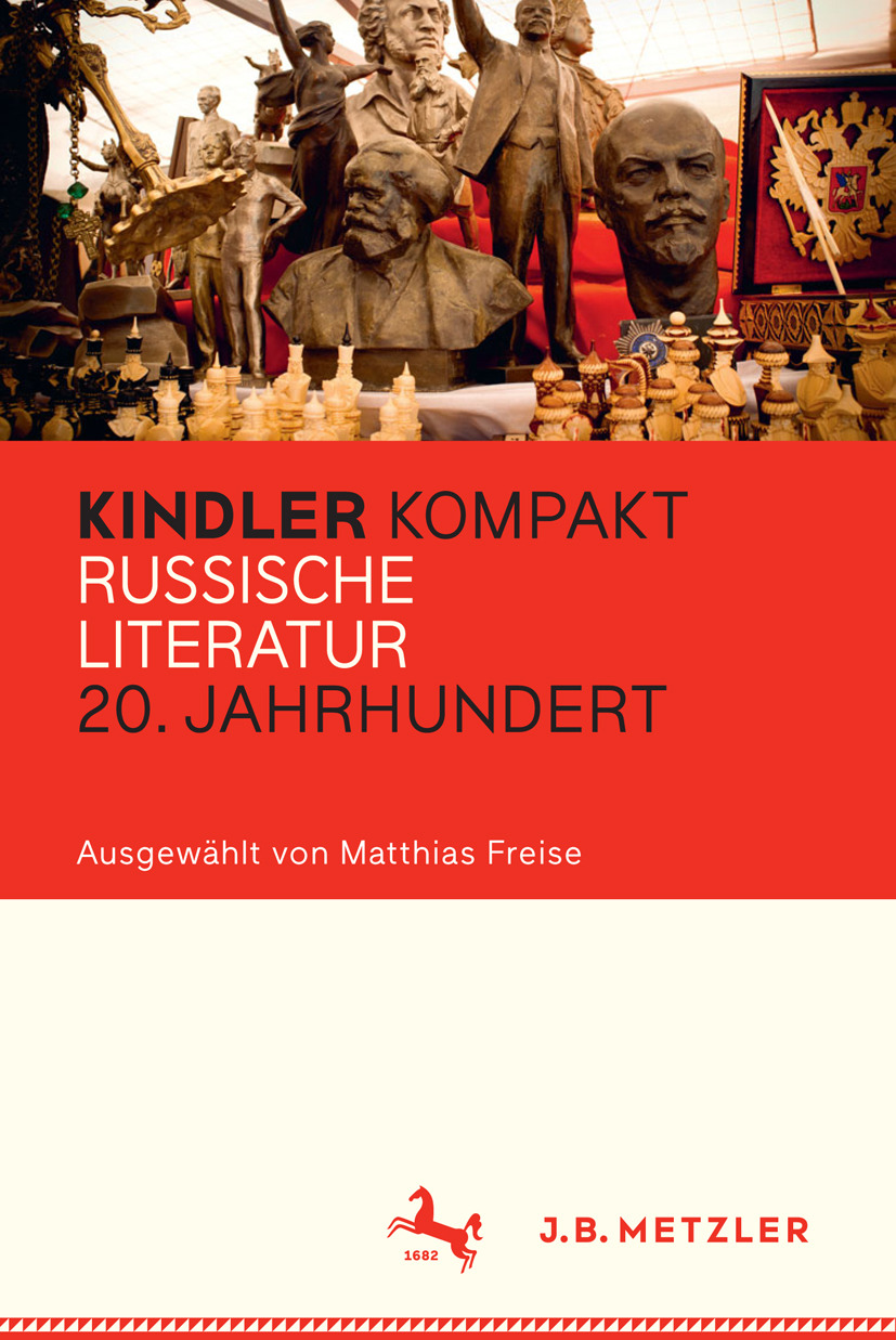 Freise, Matthias - Kindler Kompakt: Russische Literatur 20. Jahrhundert, e-kirja