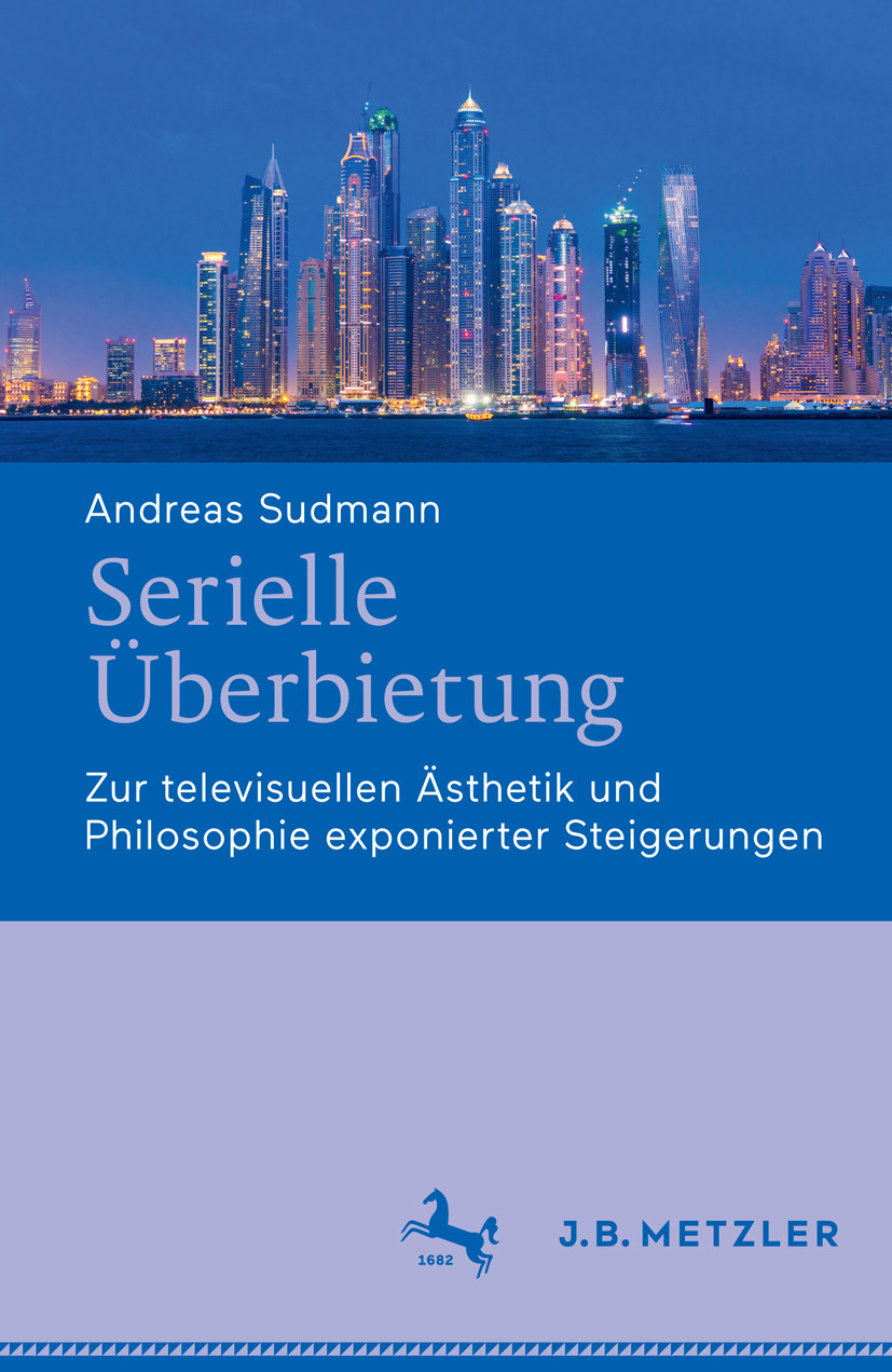 Sudmann, Andreas - Serielle Überbietung, ebook