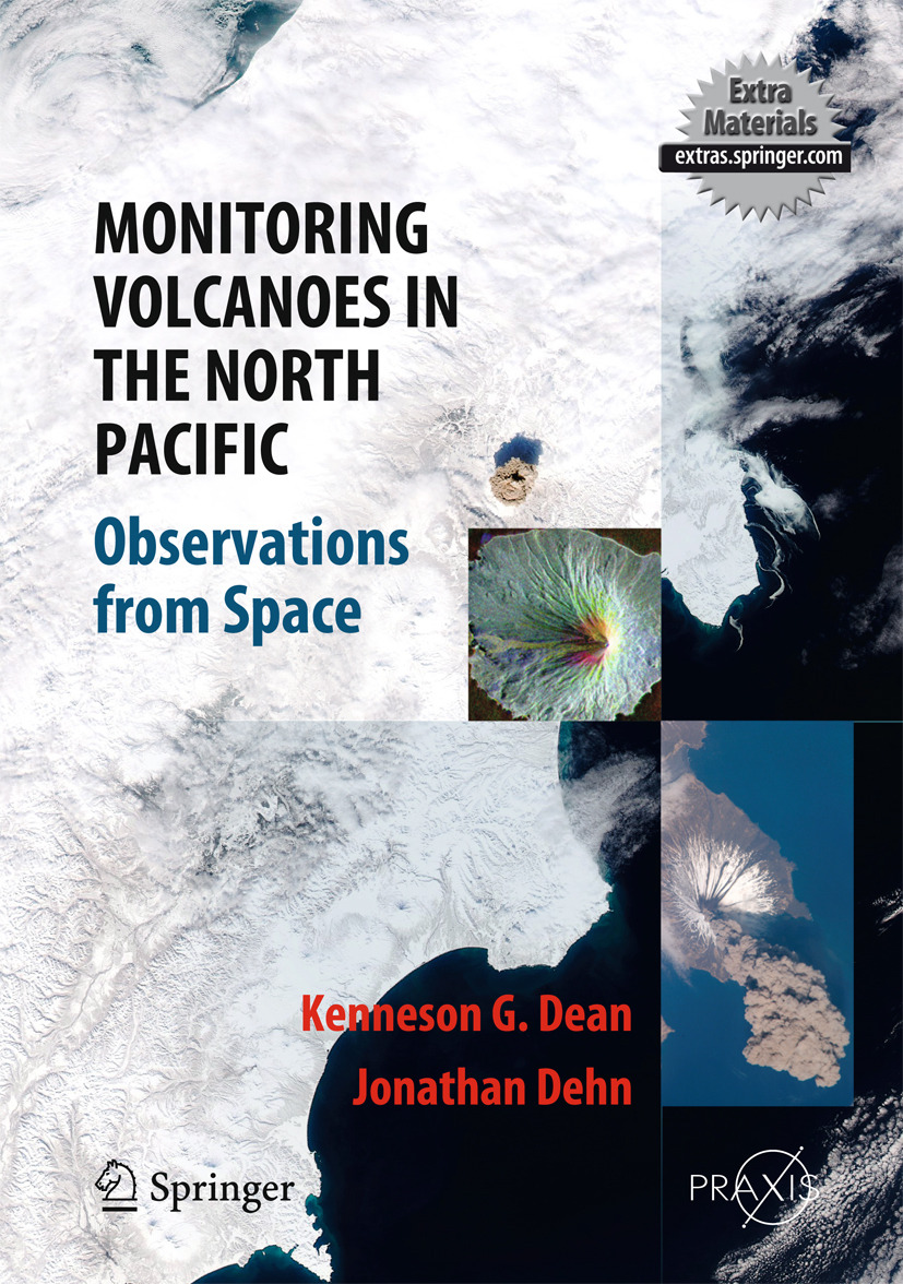 Dean, Kenneson Gene - Monitoring Volcanoes in the North Pacific, ebook
