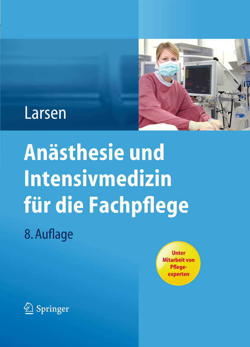 Larsen, Reinhard - Anästhesie und Intensivmedizin für die Fachpflege, ebook
