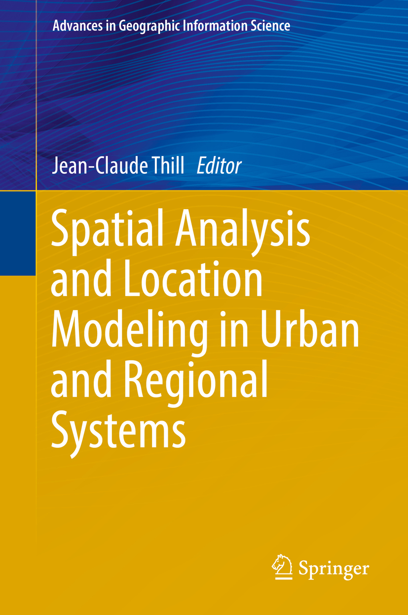 Thill, Jean-Claude - Spatial Analysis and Location Modeling in Urban and Regional Systems, ebook