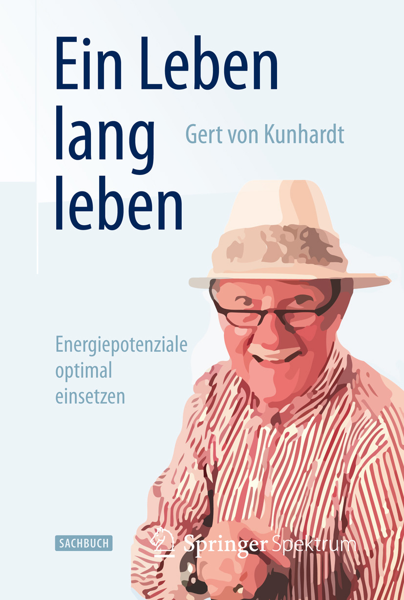 Kunhardt, Gert - Ein Leben lang leben, ebook