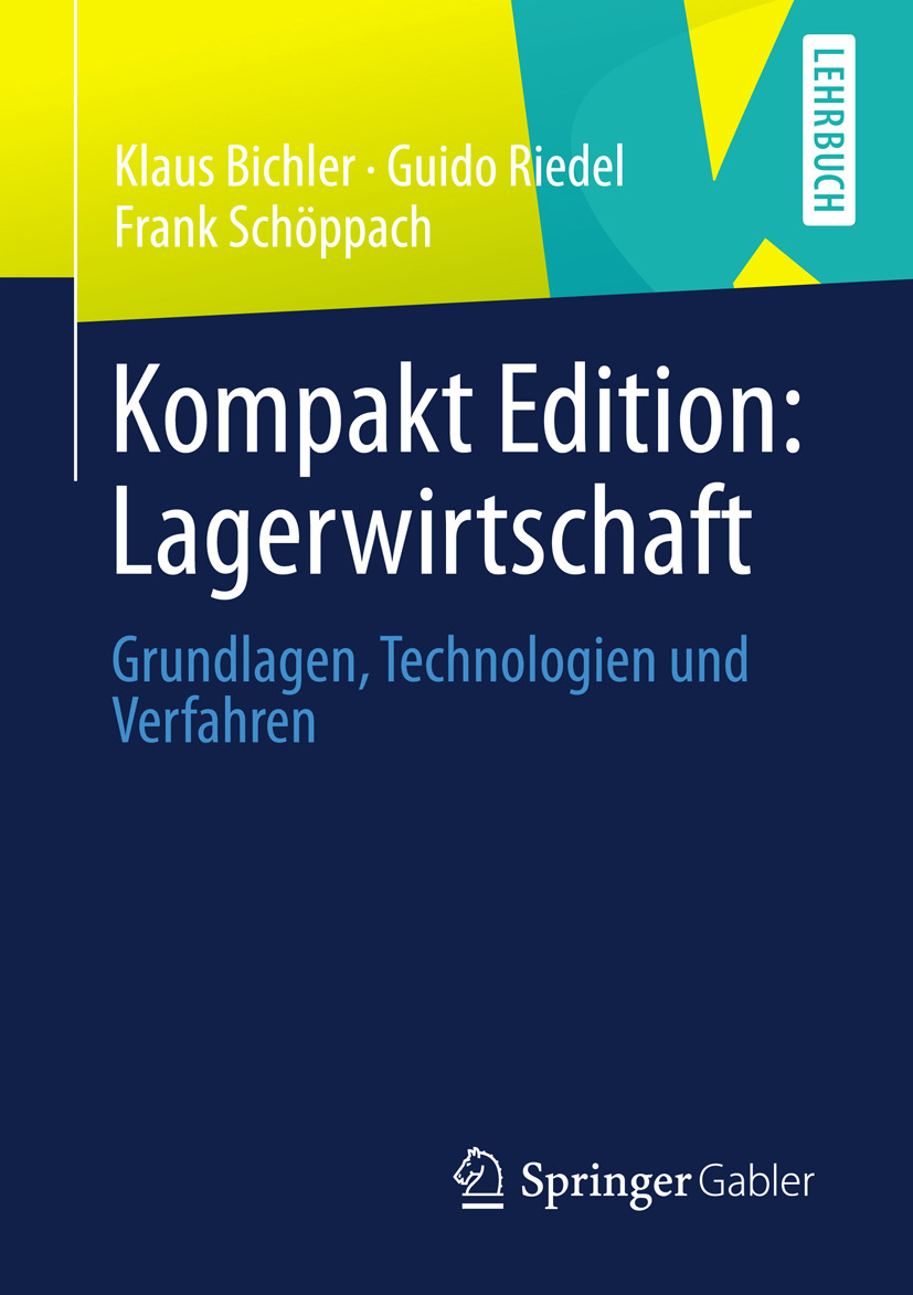 Bichler, Klaus - Kompakt Edition: Lagerwirtschaft, ebook