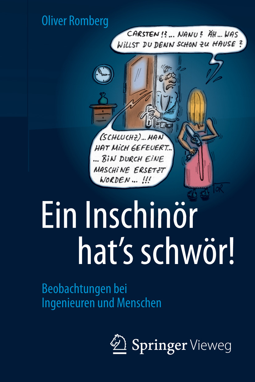 Romberg, Oliver - Ein Inschinör hat’s schwör!, e-bok