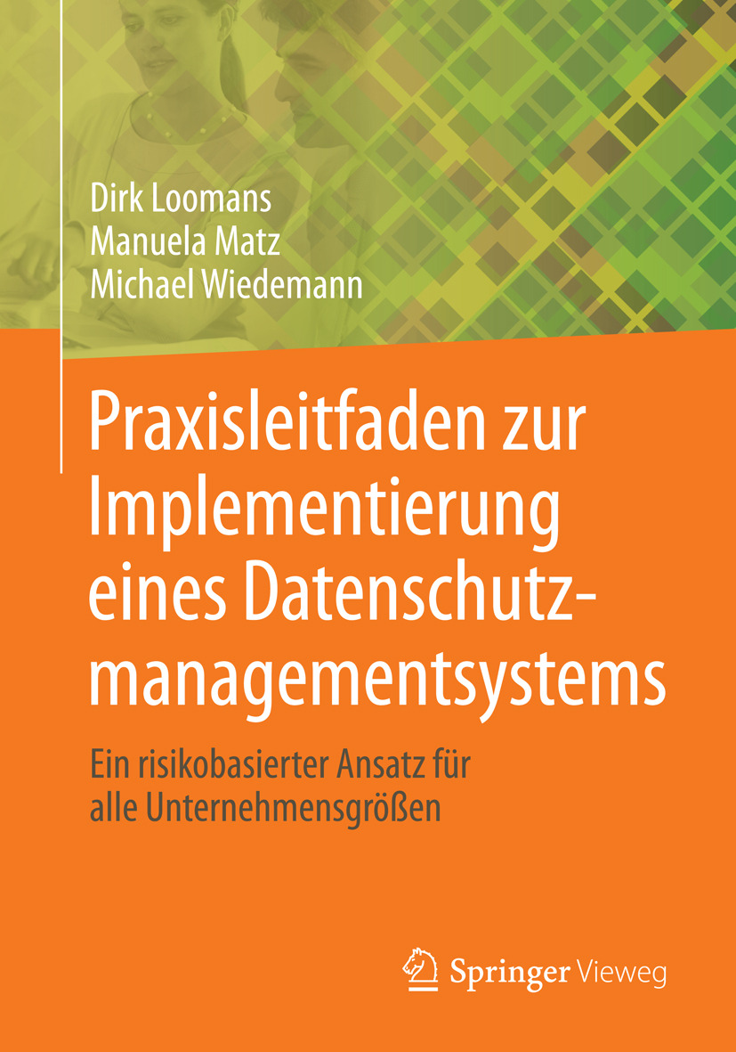 Loomans, Dirk - Praxisleitfaden zur Implementierung eines Datenschutzmanagementsystems, ebook