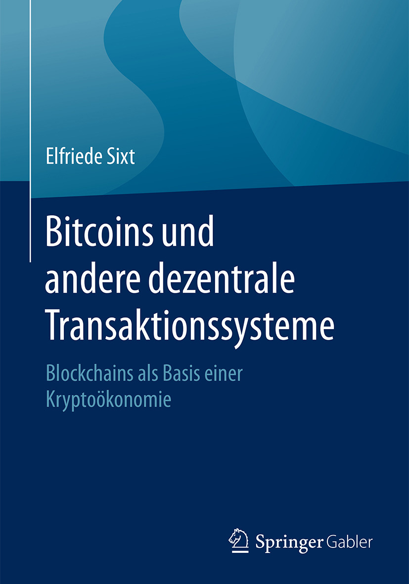 Sixt, Elfriede - Bitcoins und andere dezentrale Transaktionssysteme, ebook