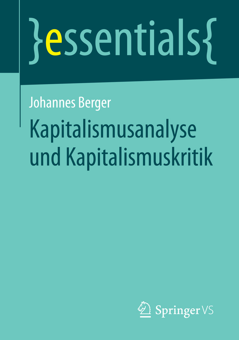Berger, Johannes - Kapitalismusanalyse und Kapitalismuskritik, ebook