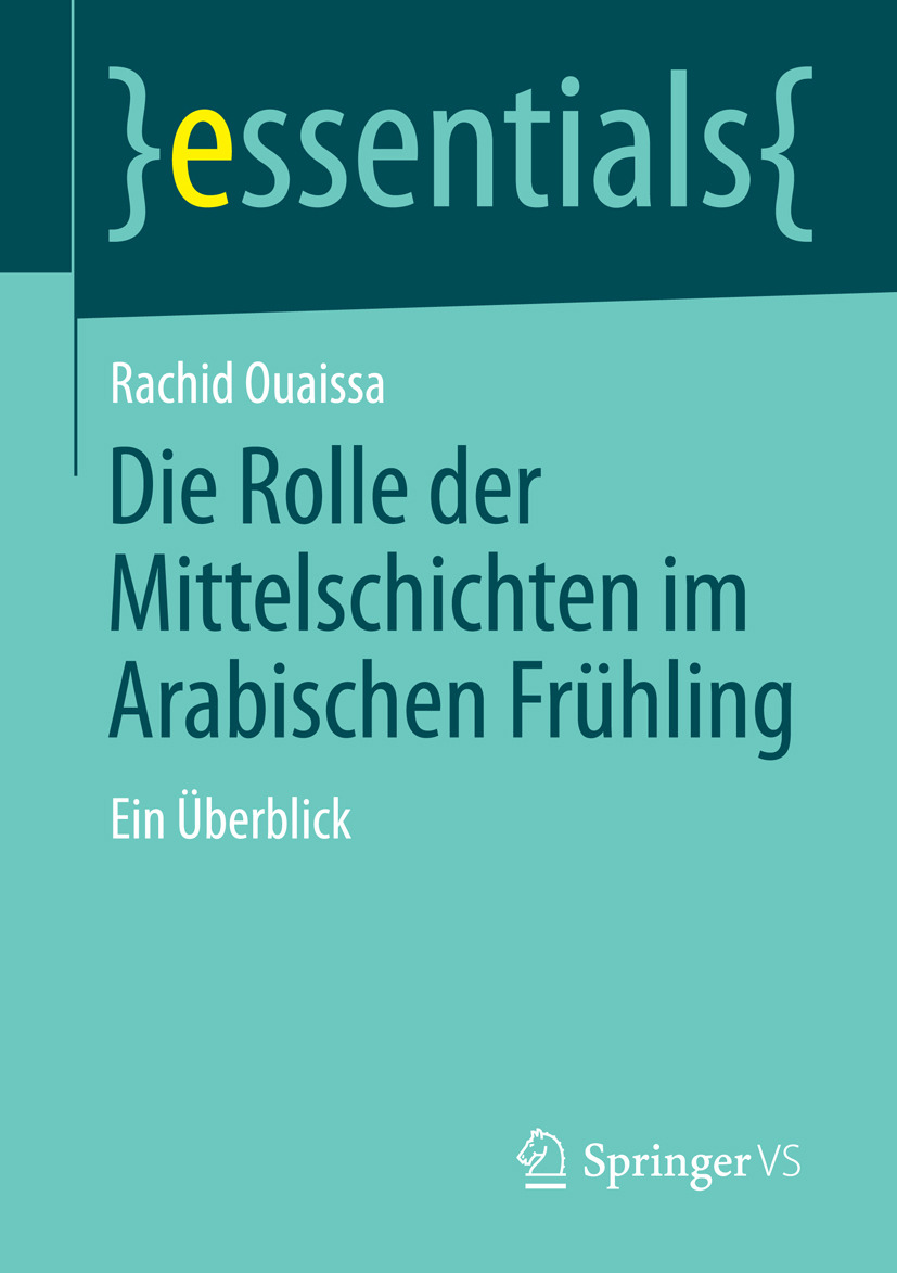 Ouaissa, Rachid - Die Rolle der Mittelschichten im Arabischen Frühling, e-kirja