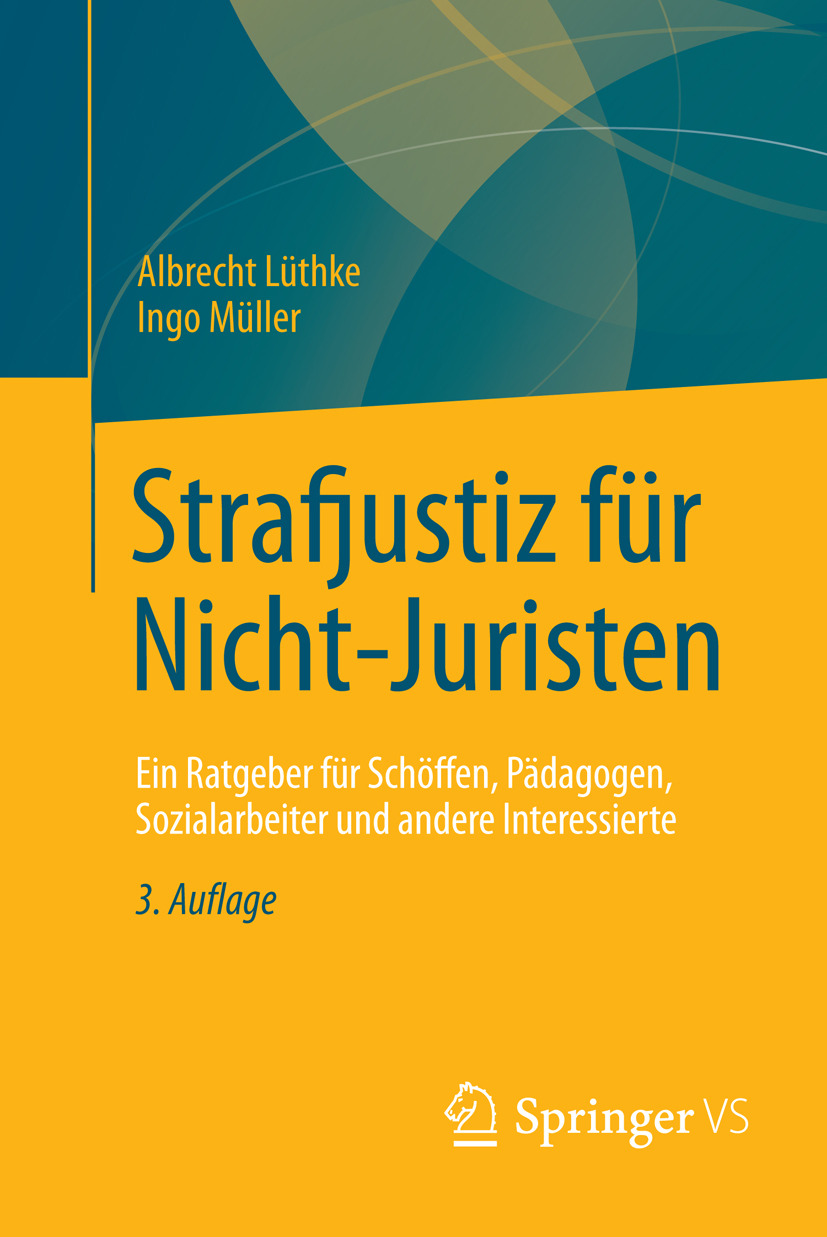 Lüthke, Albrecht - Strafjustiz für Nicht-Juristen, e-bok