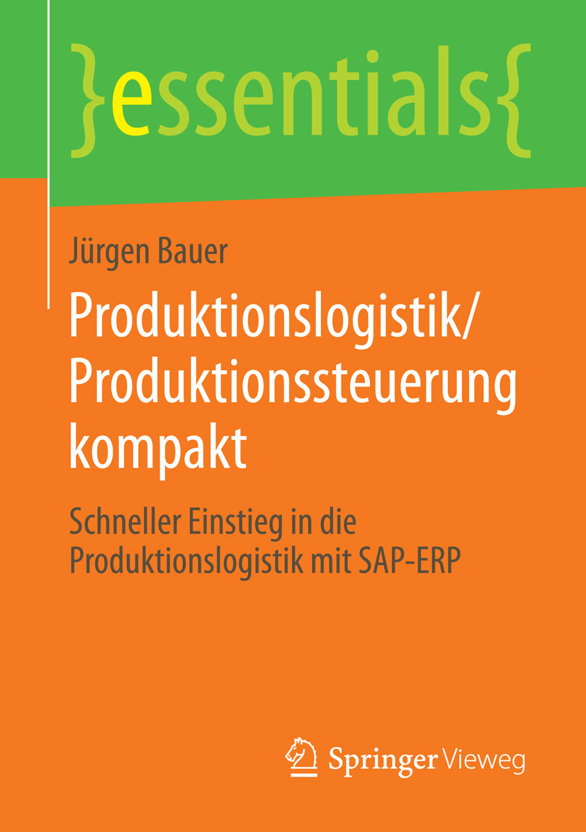 Bauer, Jürgen - Produktionslogistik/Produktionssteuerung kompakt, ebook