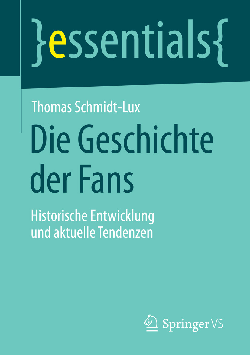 Schmidt-Lux, Thomas - Die Geschichte der Fans, e-bok