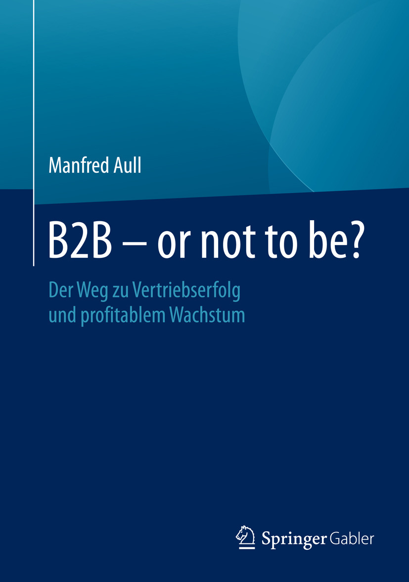 Aull, Manfred - B2B - or not to be?, e-bok