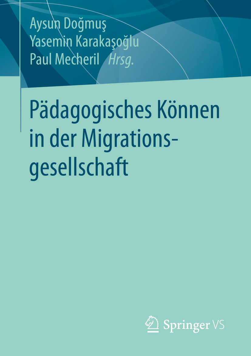Doğmuş, Aysun - Pädagogisches Können in der Migrationsgesellschaft, ebook