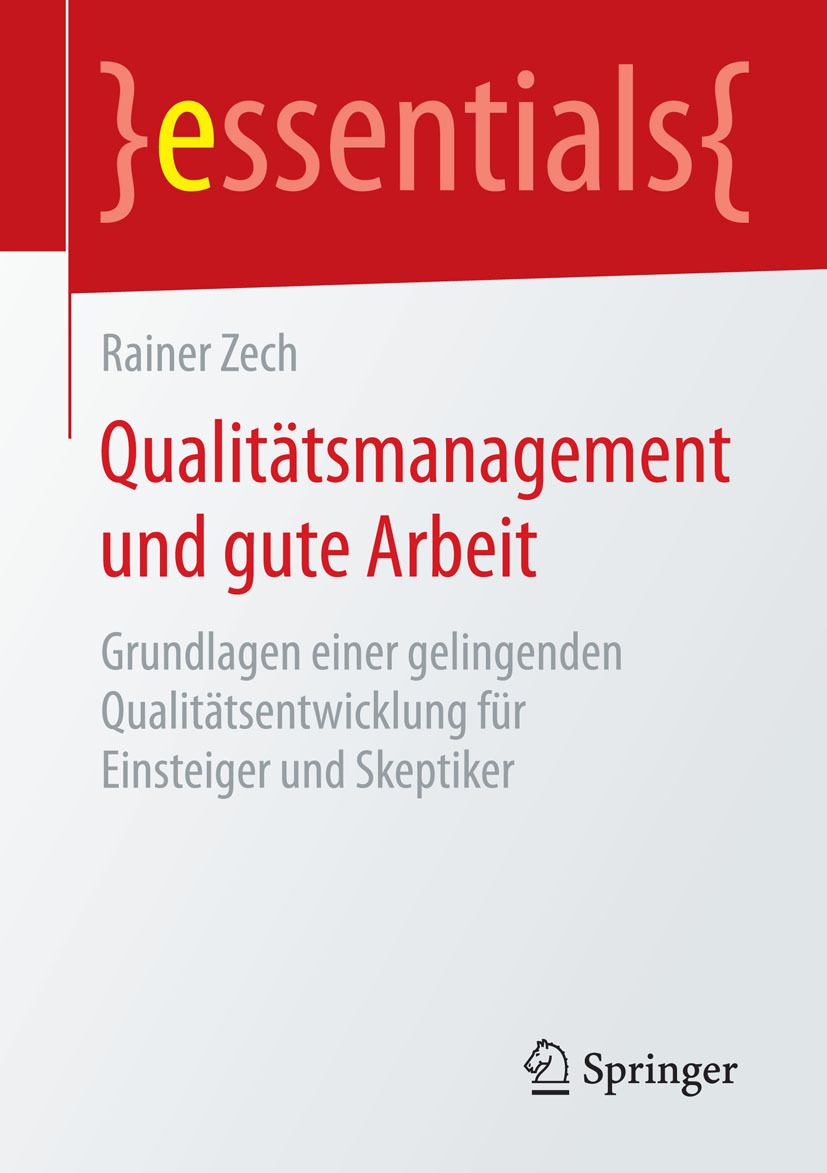 Zech, Rainer - Qualitätsmanagement und gute Arbeit, ebook