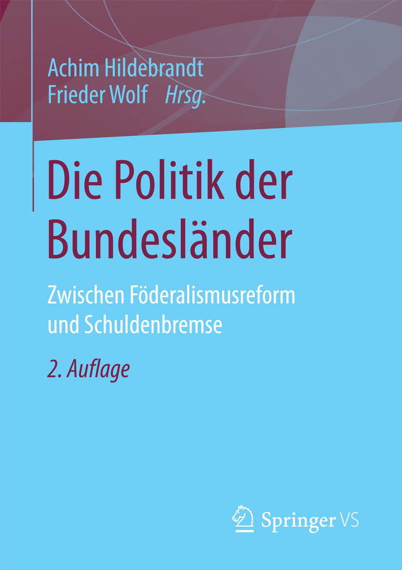 Hildebrandt, Achim - Die Politik der Bundesländer, ebook