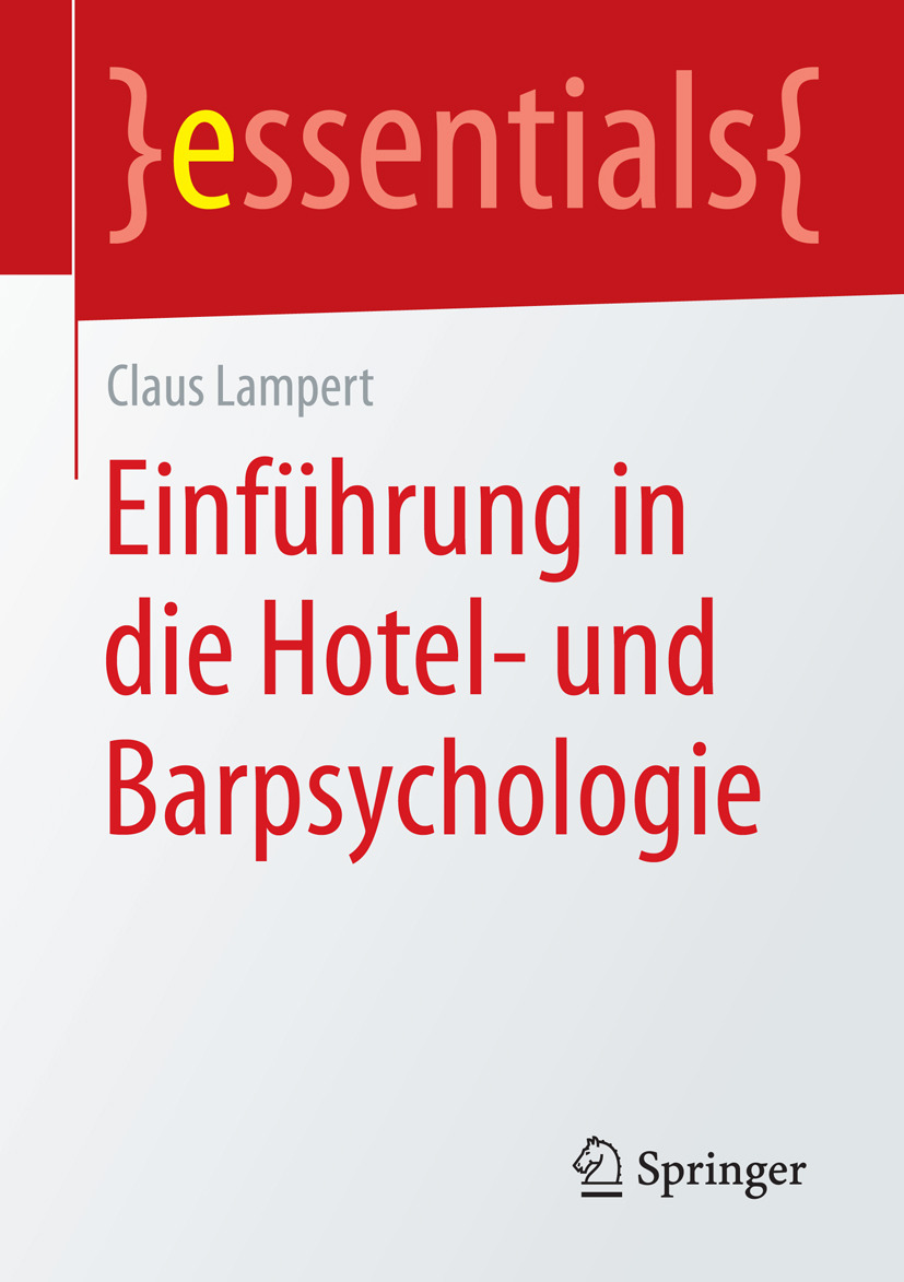 Lampert, Claus - Einführung in die Hotel- und Barpsychologie, e-bok