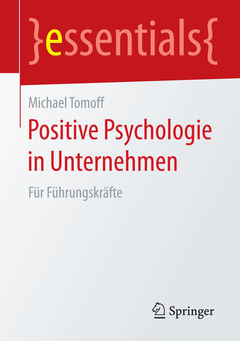 Tomoff, Michael - Positive Psychologie in Unternehmen, e-kirja