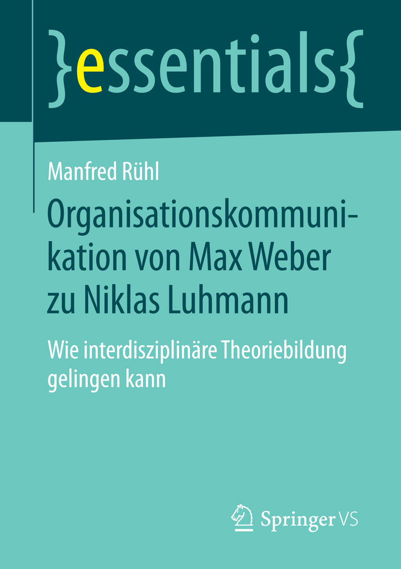 Rühl, Manfred - Organisationskommunikation von Max Weber zu Niklas Luhmann, e-kirja