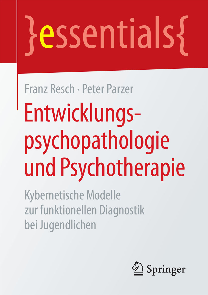 Parzer, Peter - Entwicklungspsychopathologie und Psychotherapie, ebook
