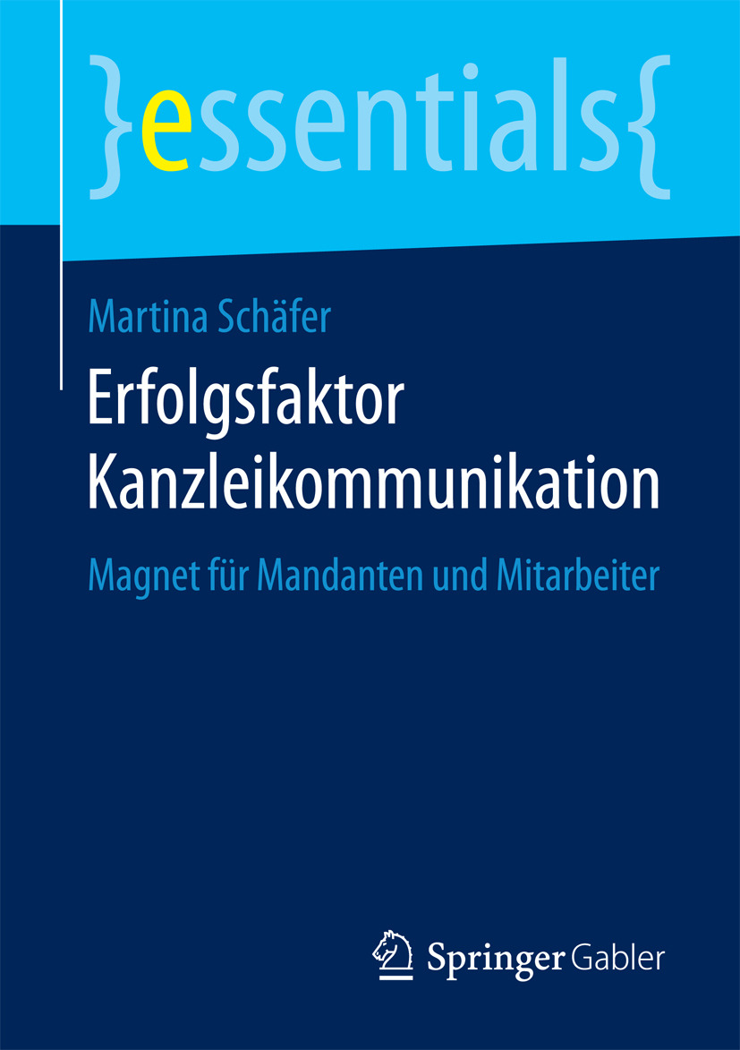 Schäfer, Martina - Erfolgsfaktor Kanzleikommunikation, ebook
