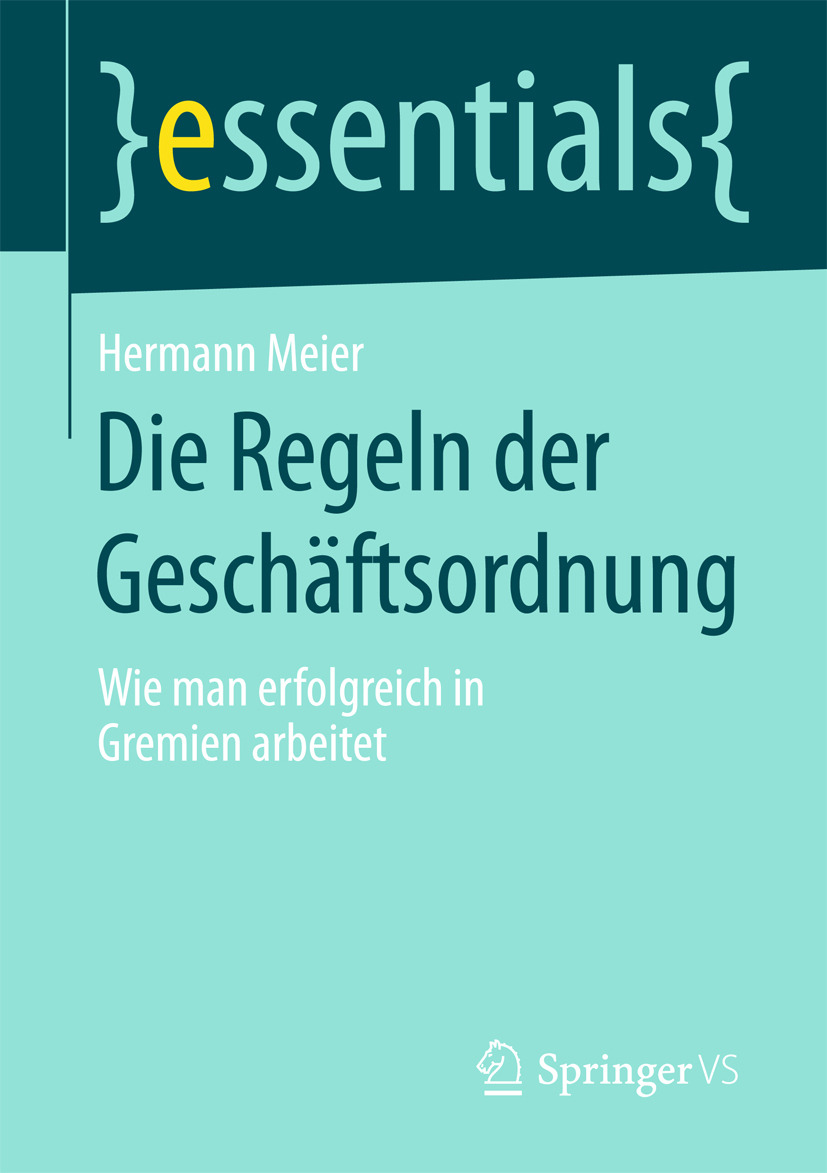 Meier, Hermann - Die Regeln der Geschäftsordnung, ebook