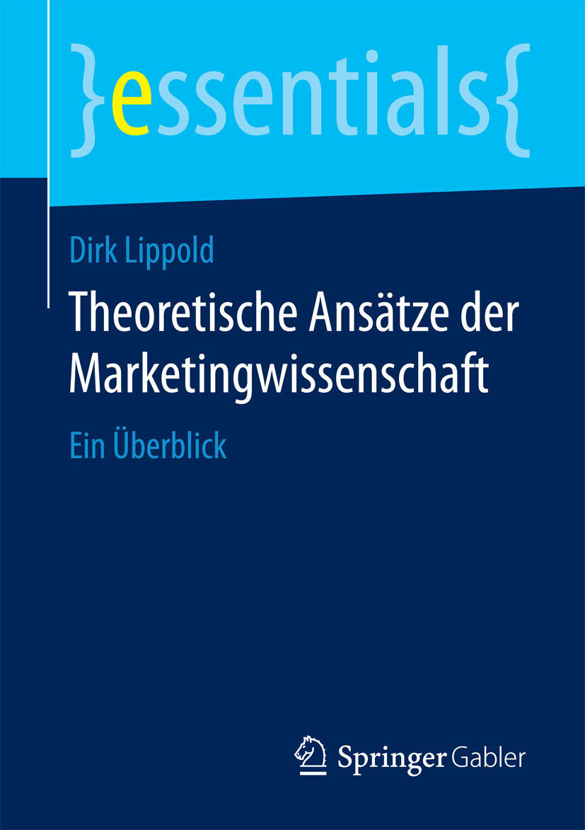 Lippold, Dirk - Theoretische Ansätze der Marketingwissenschaft, e-bok