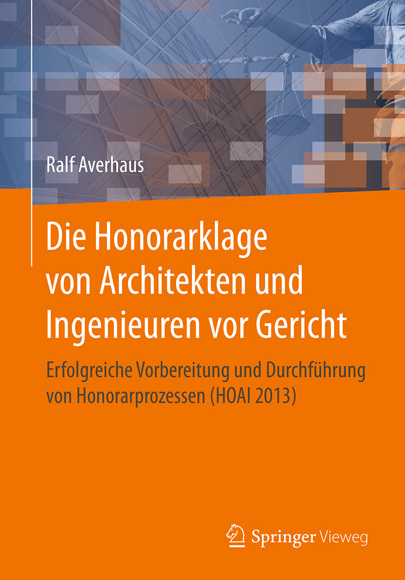 Averhaus, Ralf - Die Honorarklage von Architekten und Ingenieuren vor Gericht, e-bok