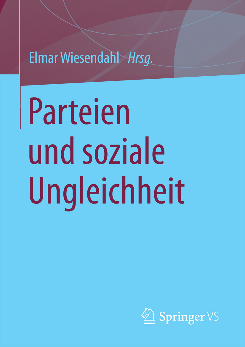 Wiesendahl, Elmar - Parteien und soziale Ungleichheit, ebook
