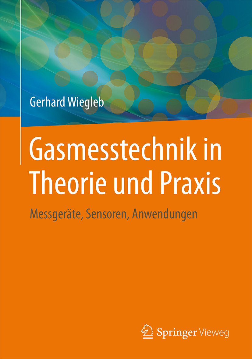 Wiegleb, Gerhard - Gasmesstechnik in Theorie und Praxis, e-bok