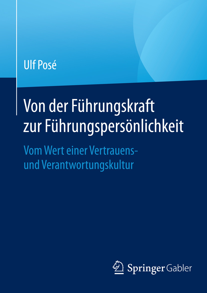 Posé, Ulf - Von der Führungskraft zur Führungspersönlichkeit, ebook