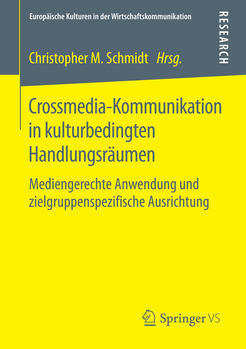 Schmidt, Christopher M. - Crossmedia-Kommunikation in kulturbedingten Handlungsräumen, e-bok