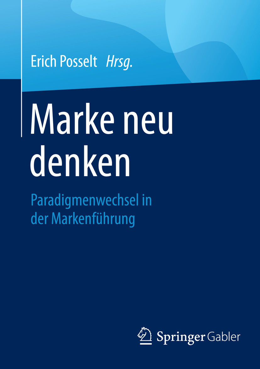 Posselt, Erich - Marke neu denken, e-kirja